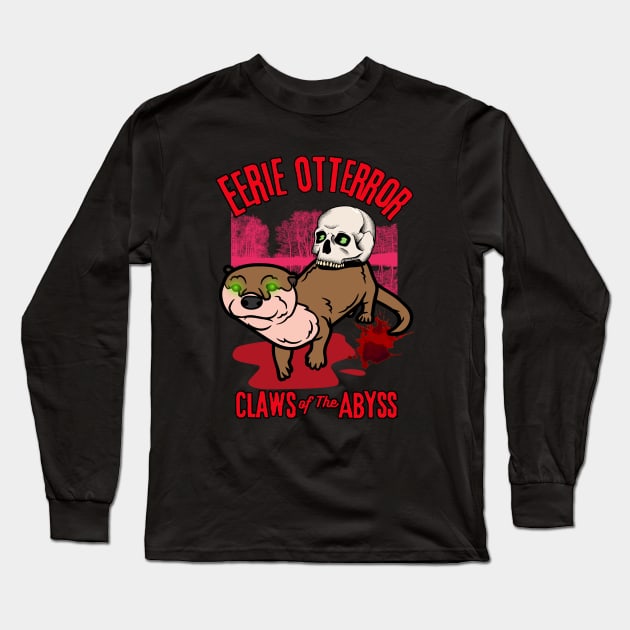 Eerie Otterror - Funny Horror Otter Long Sleeve T-Shirt by SEIKA by FP